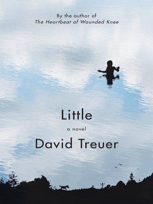 Title details for Little by David Treuer - Available